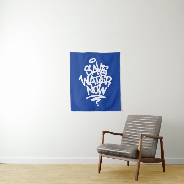 Save Water Now Tapestry (In Situ)