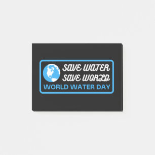 Save Water Save Earth World Water Day Post-it Notes