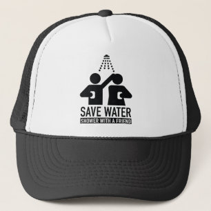 Save Water Shower With A Friend Trucker Hat