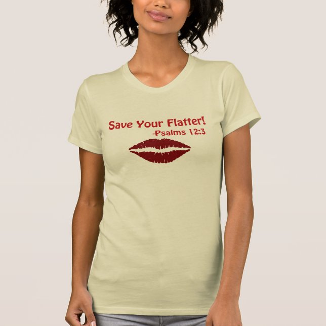 Save your flatter T-Shirt (Front)