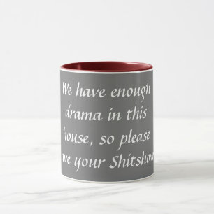 "Save Your Shitshow" Coffee Mug
