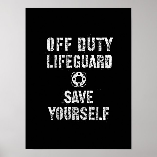 Save Yourself Lifeguard Swimming Pool Guard Off Poster (Front)