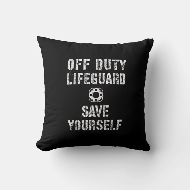 Save Yourself Lifeguard Swimming Pool Guard Off Throw Pillow (Front)