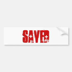 SAVED BUMPERSTICKER BUMPER STICKER