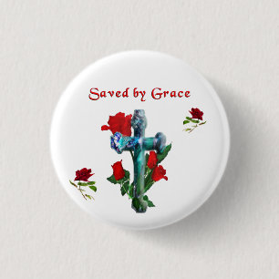 Saved by Grace     1 Inch Round Button