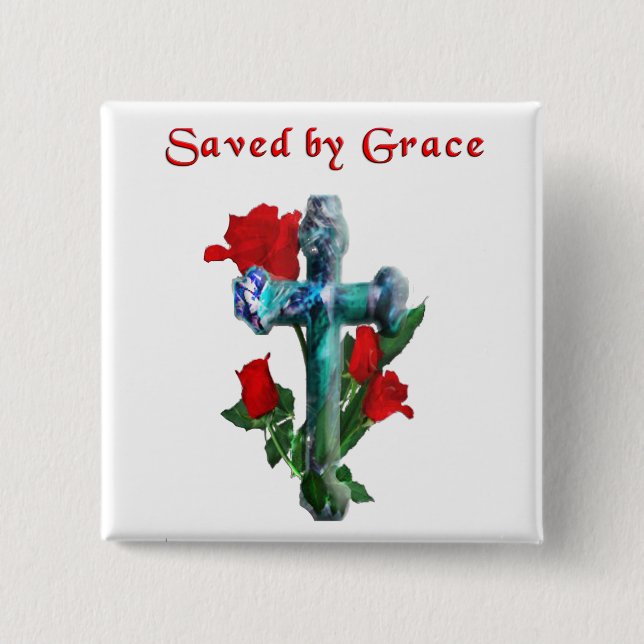 Saved By Grace 2 Inch Square Button (Front)