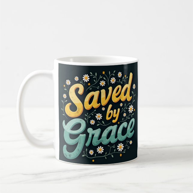 Saved By Grace Coffee Mug (Left)
