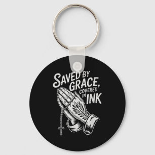 Saved By Grace Covered In Ink Christian Faith Inke Keychain