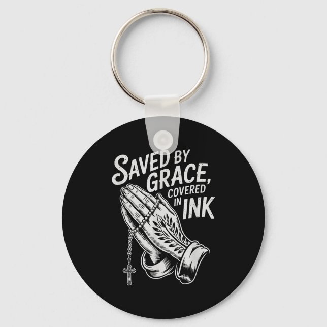 Saved By Grace Covered In Ink Christian Faith Inke Keychain (Front)