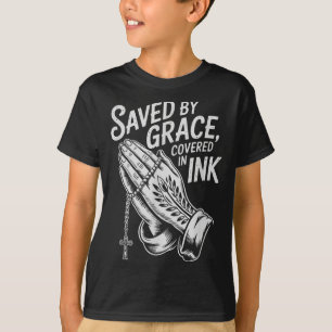 Saved By Grace Covered In Ink Christian Faith Inke T-Shirt