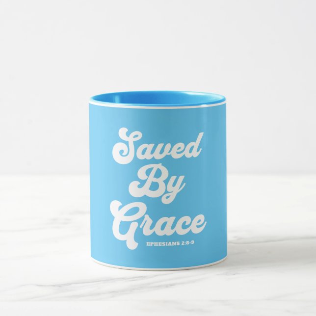 Saved By Grace Ephesians 2:8-9 Mug (Center)