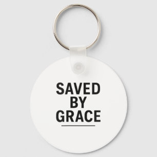 Saved By Grace Minimalist Christian Graphic Keychain