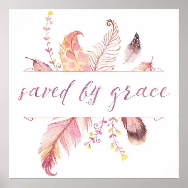Saved by grace religious art print (Front)