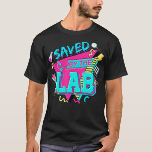 Saved By he Lab Retro Lab Week 2023 Medical Labora T-Shirt