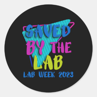 Saved By The Lab Lab Week 2023 Classic Round Sticker