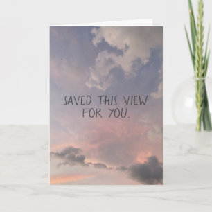 Saved This View For You Personalized Sky Card