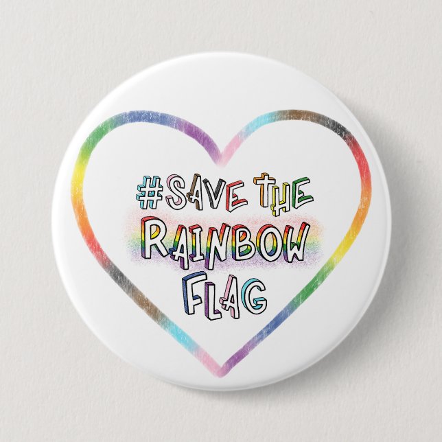 #SaveTheRainbowFlag hand lettering LGBTQ+ Rights 3 Inch Round Button (Front)