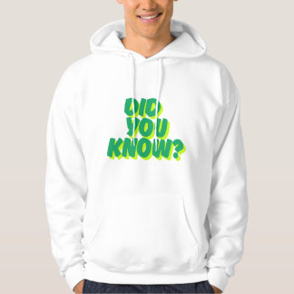Saviez-vous ? Sweat à capuche citation inspirante