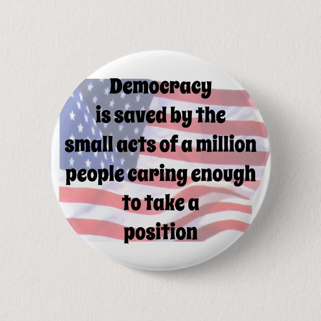 Saving Democracy 2 Inch Round Button (Front)
