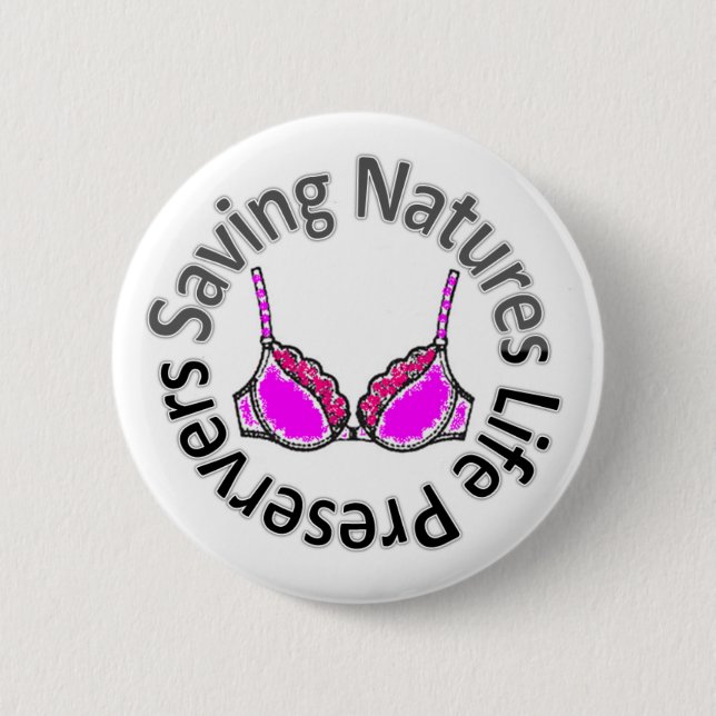 Saving Natures Life Preservers 2 Inch Round Button (Front)