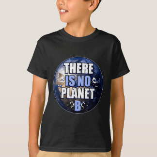 Saving World Environmental Protection Only No Othe T-Shirt