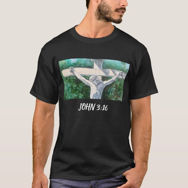 Saviour Christian  John 3:16., Christmas- Easter T T-Shirt (Front)
