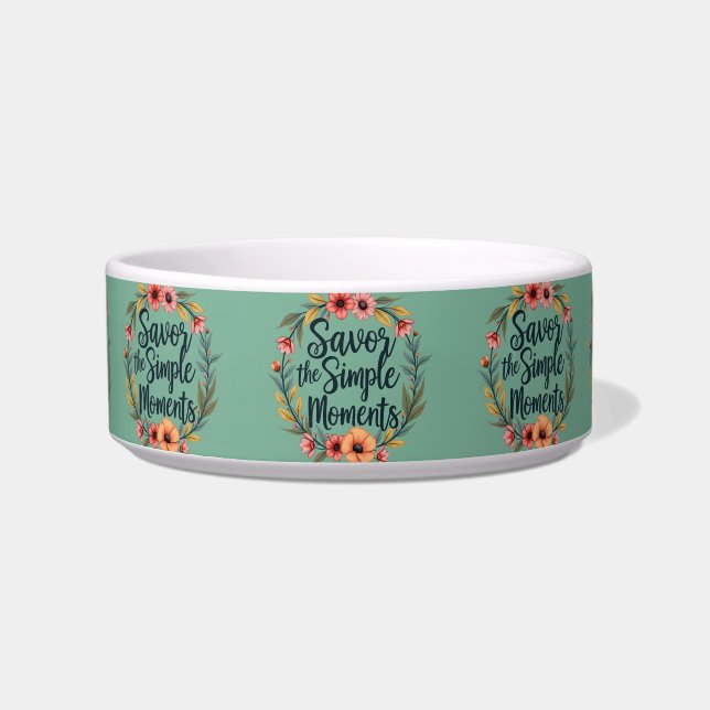 Savour the Simple Moments Boho Floral Quote Pet Bowl (Front)