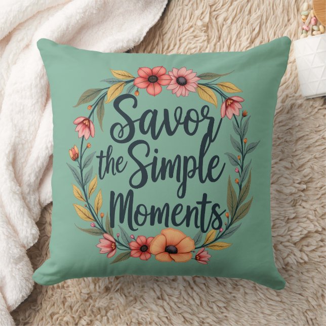 Savour the Simple Moments Boho Floral Quote Throw Pillow (Blanket)