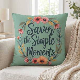 Savour the Simple Moments Boho Floral Quote Throw Pillow