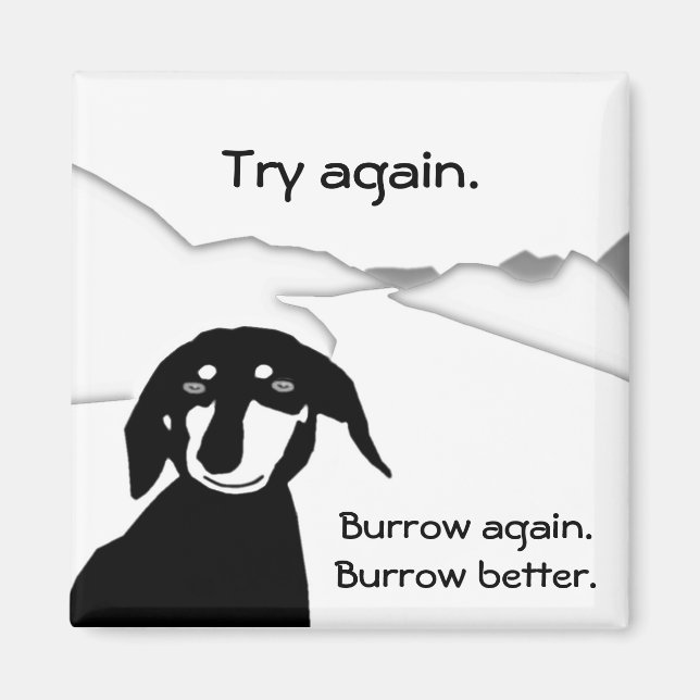 Savvy Sausage Wisdom - Paraphrasing Samuel Beckett Magnet (Front)