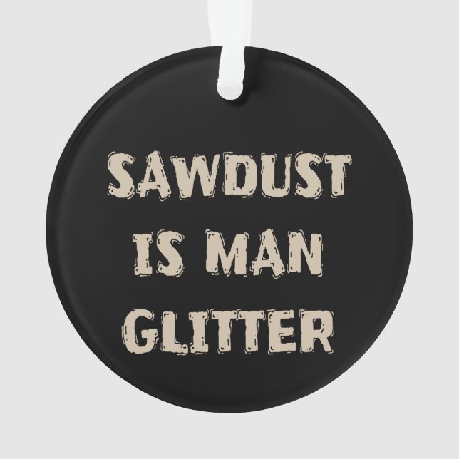 Sawdust est Man Parties scintillant Manly (dos)