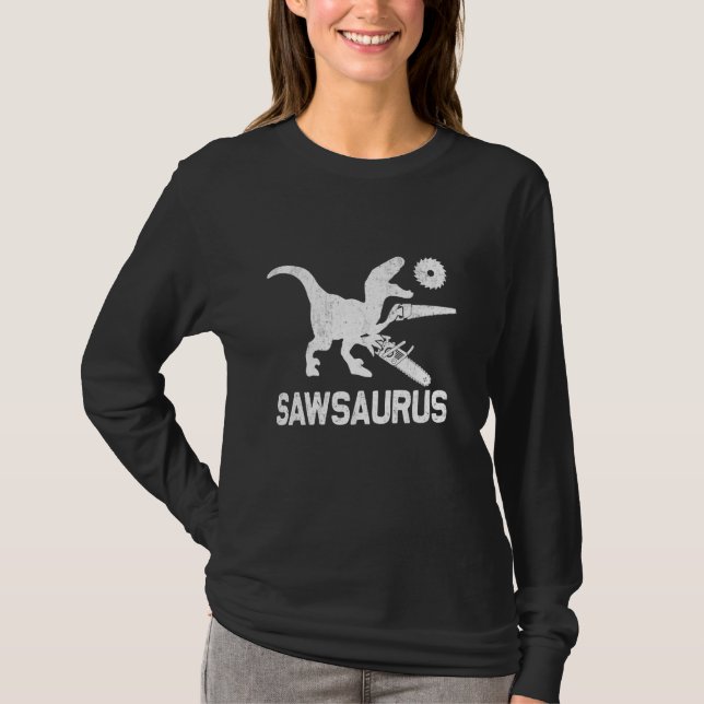 Sawsaurus Woodworker Dinosaurs Carpentry Trex Chai T-Shirt (Front)