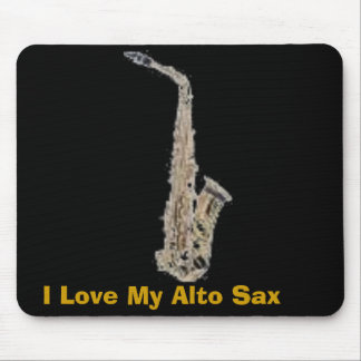 sax, I Love My Alto Sax Mouse Pad