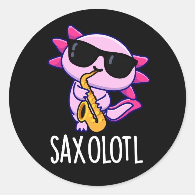 Sax-olotl Funny Saxophone Puns Dark BG Classic Round Sticker (Front)