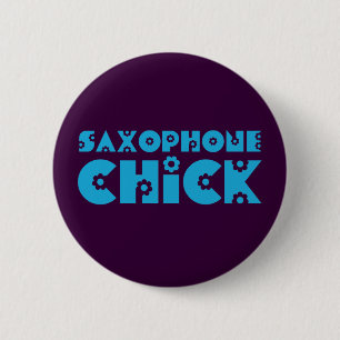 Saxophone Chick 2 Inch Round Button