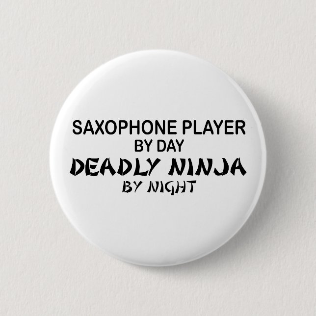 Saxophone Deadly Ninja by Night 2 Inch Round Button (Front)