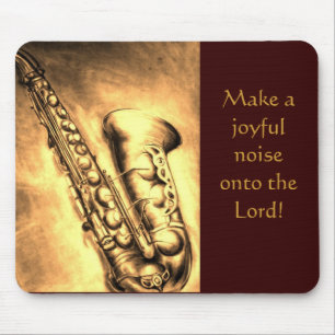 saxophone Make a joyful noise onto the Lord! Mouse Pad