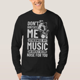 Saxophone  Musical Instrument Player Jazz Musician T-Shirt