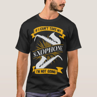 Saxophone Sax Player Instrument Saxophonist Gift T-Shirt
