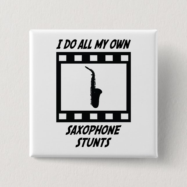 Saxophone Stunts 2 Inch Square Button (Front)