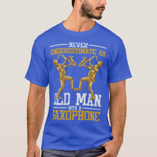 Saxophonist Retired Jazz Musician Quote Saxophone T-Shirt