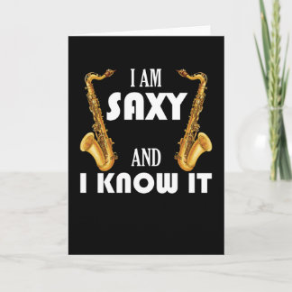 Saxy And I Know It for Saxophon Musician Card