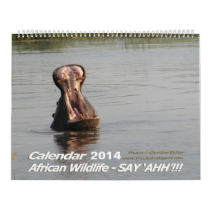 Say 'AHH'!!! African Wildlife Calendar 2014 2-Pg.