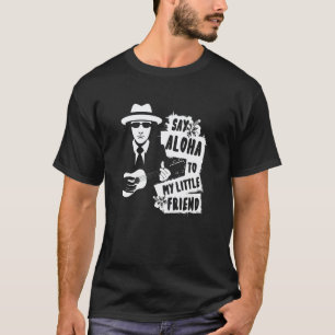 Say Aloha To My Little Friend Ukulele Guitar T-Shirt