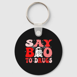 Say Boo to Drugs Funny Halloween Red Ribbon Week Keychain