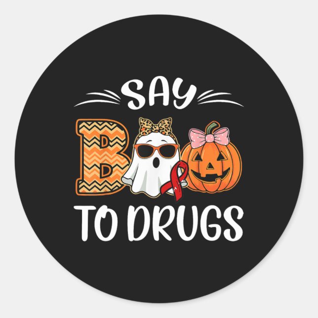 Say Boo To Drugs Red Ribbon Week Awareness Funny H Classic Round Sticker (Front)