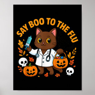 Say Boo To The Flu Cute Nurse Cat Halloween Funny Poster