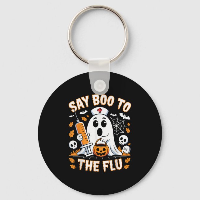 Say Boo To The Flu Ghost Nurse Design  Keychain (Front)