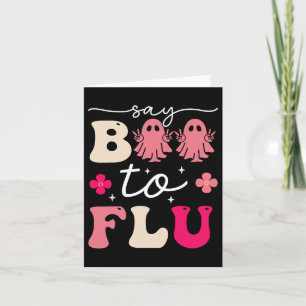 Say Boo To The Flu Shot Vaccine Funny Halloween Gh Card