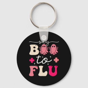 Say Boo To The Flu Shot Vaccine Funny Halloween Gh Keychain